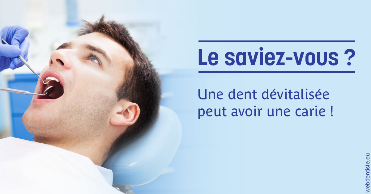 https://www.dr-dorothee-louis-olszewski-chirurgiens-dentistes.fr/Dent dévitalisée et carie 2
